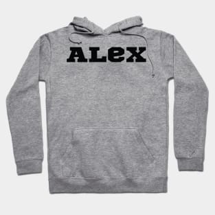 Alex My Name Is Alex Inspired Hoodie